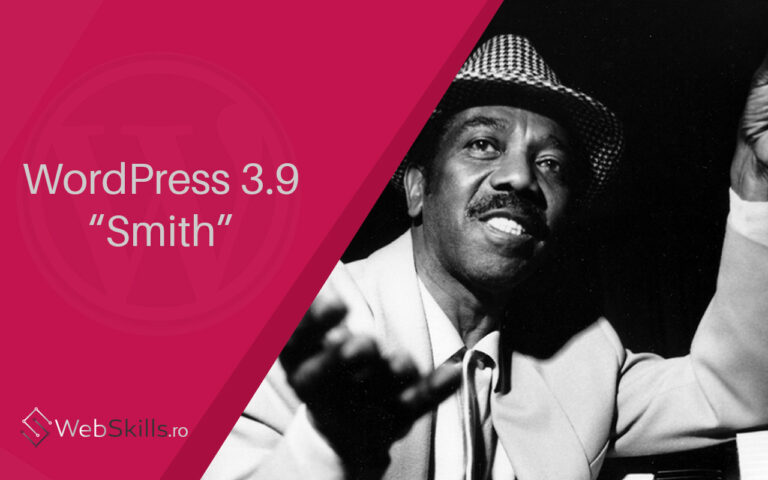 Atentie! Pe 15 aprilie 2014 vine WordPress 3.9