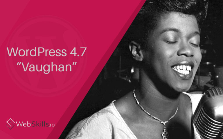 WordPress 4.7 „Vaughan”